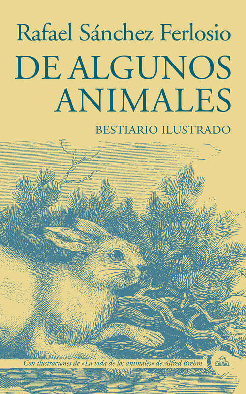 Book cover of De algunos animales: Bestiario ilustrado
