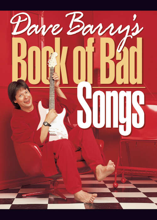 Book cover of Dave Barry's Book of Bad Songs