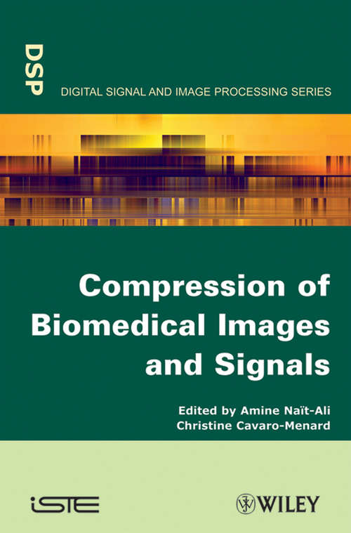 Book cover of Compression of Biomedical Images and Signals