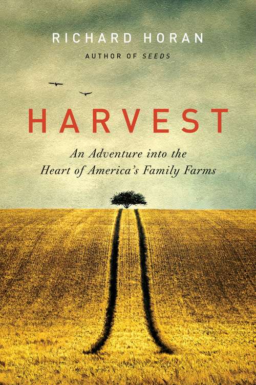 Book cover of Harvest: An Adventure into the Heart of America's Family Farms