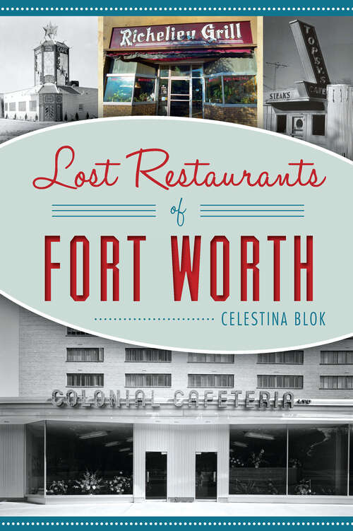 Book cover of Lost Restaurants of Forth Worth (American Palate)