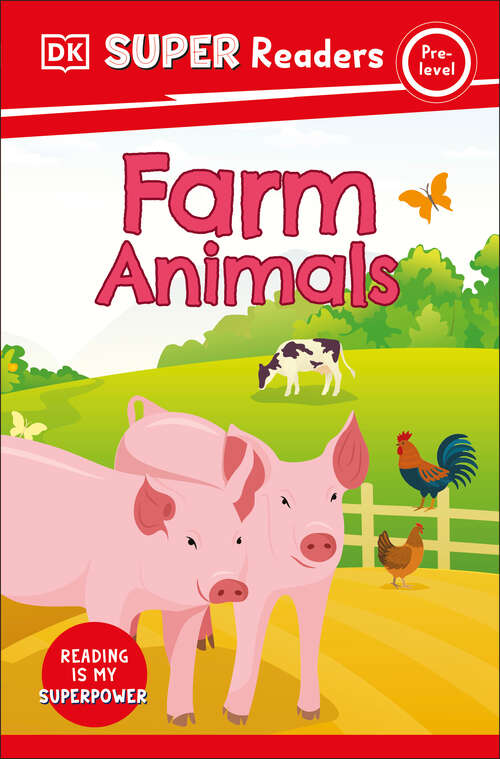 Book cover of DK Super Readers Pre-Level Farm Animals (DK Super Readers)