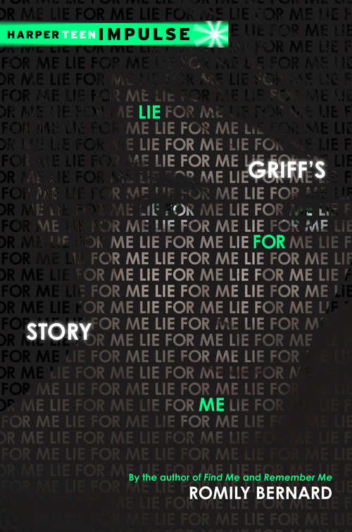 Book cover of Lie for Me: Griff's Story