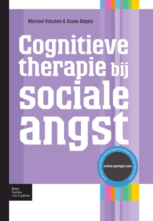 Book cover of Cognitieve therapie bij sociale angst (Protocollen voor de GGZ)