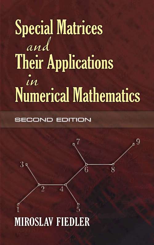 Book cover of Special Matrices and Their Applications in Numerical Mathematics: Second Edition