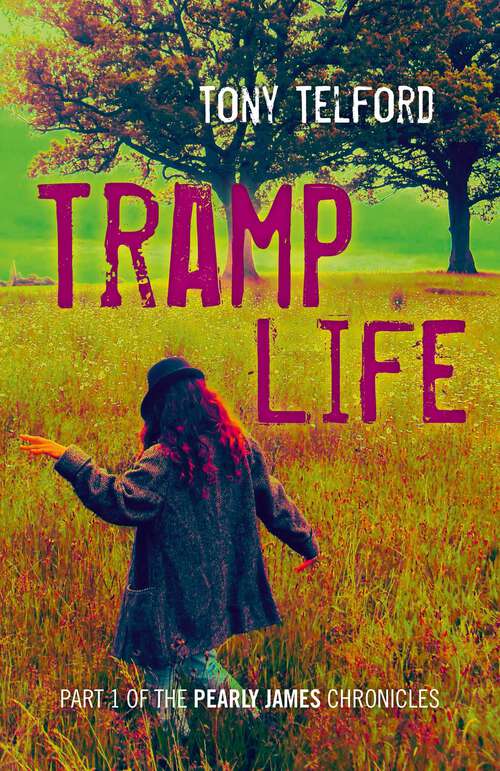Book cover of Tramp Life: Part 1 Of The Pearly James Chronicles
