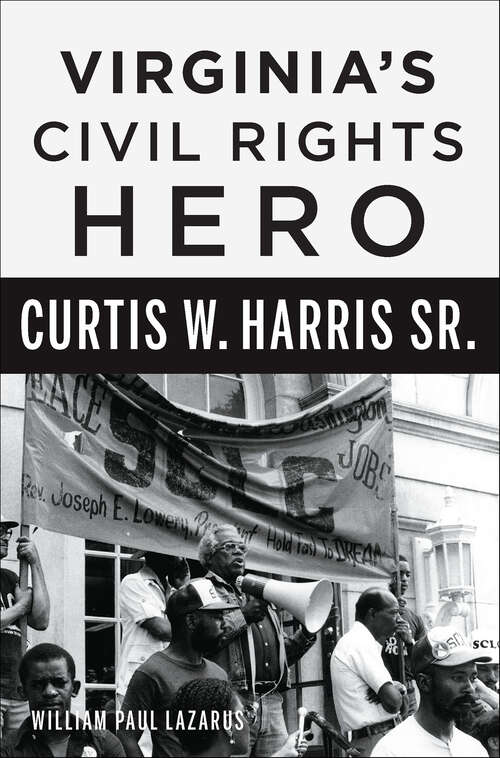 Book cover of Virginia's Civil Rights Hero Curtis W. Harris Sr. (American Heritage)
