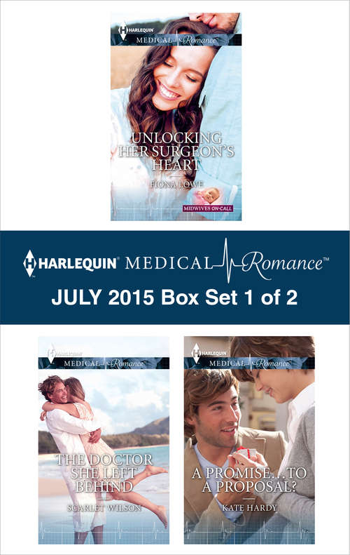 Harlequin Medical Romance July 2015 - Box Set 1 of 2