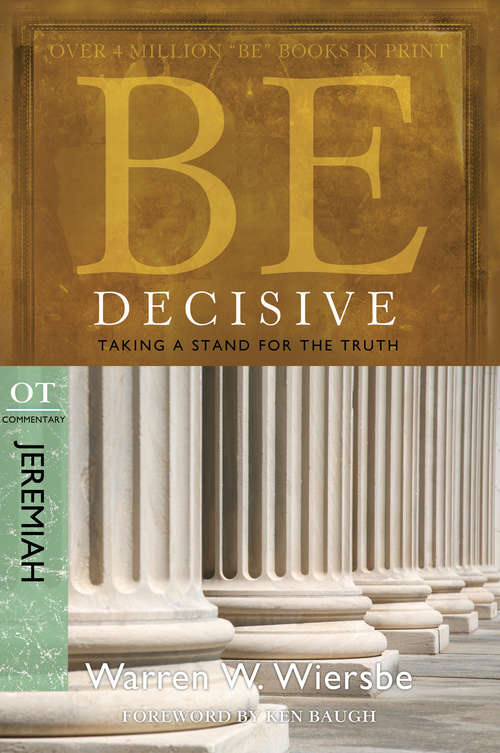 Book cover of Be Decisive (Jeremiah)