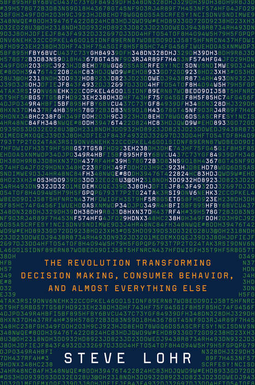 Book cover of Data-ism: The Revolution Transforming Decision Making, Consumer Behavior, and Almost Everything Else