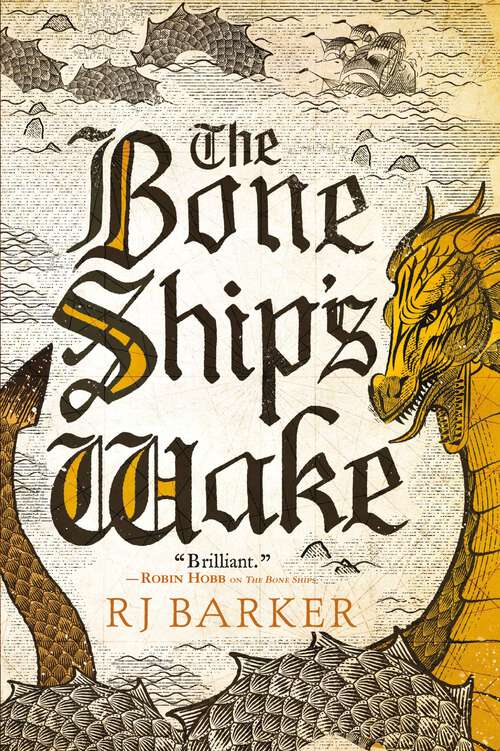 Book cover of The Bone Ship's Wake (The Tide Child Trilogy #3)