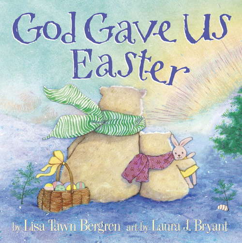 Book cover of God Gave Us Easter