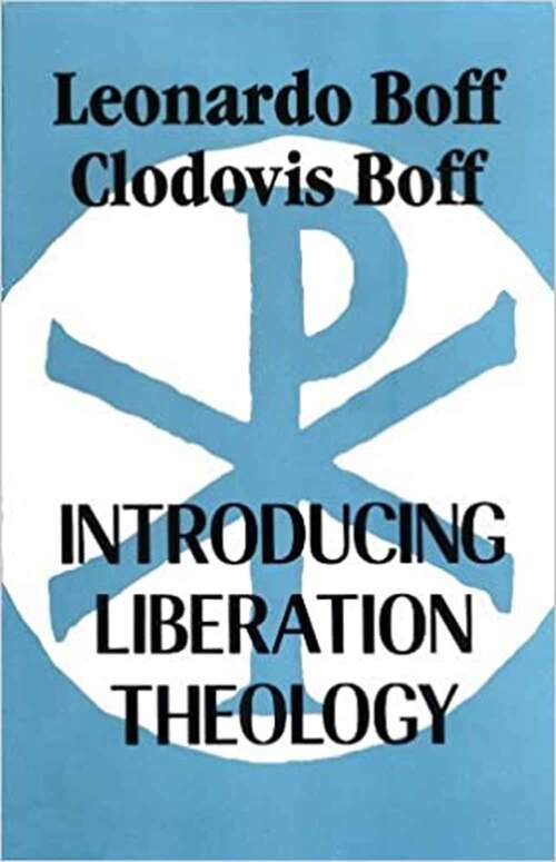 Book cover of Introducing Liberation Theology