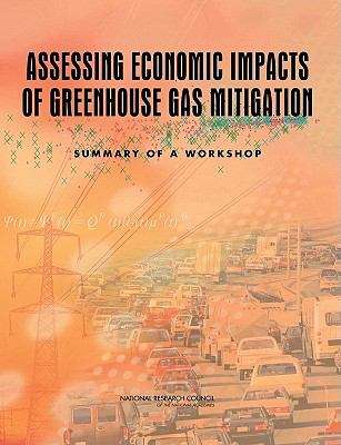Book cover of Assessing Economic Impacts of Greenhouse Gas Mitigation: Summary of a Workshop