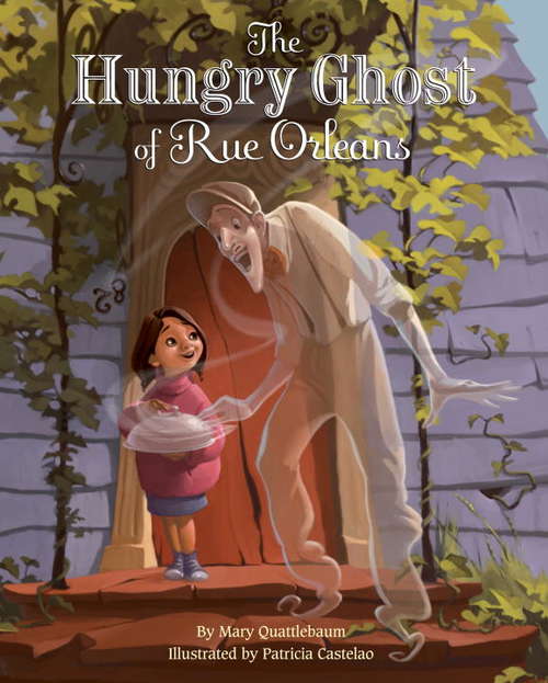 Book cover of The Hungry Ghost of Rue Orleans