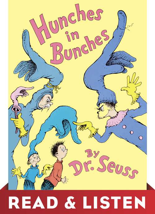 Book cover of Hunches in Bunches: Read & Listen Edition (Classic Seuss)