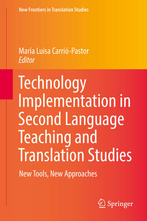 Book cover of Technology Implementation in Second Language Teaching and Translation Studies