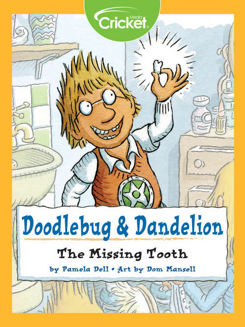 Book cover of Doodlebug & Dandelion: The Missing Tooth
