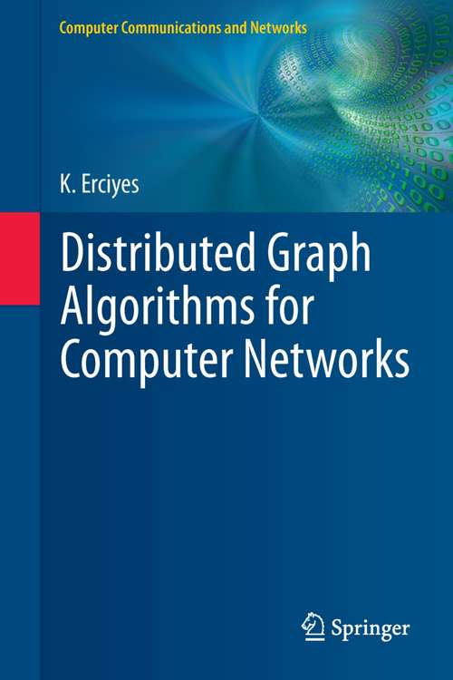 Book cover of Distributed Graph Algorithms for Computer Networks