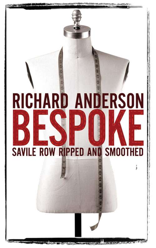 Book cover of Bespoke: Savile Row Ripped and Smoothed