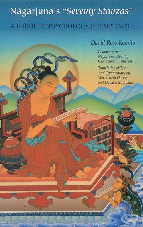 Book cover of Nagarjuna's Seventy Stanzas: A Buddhist Psychology of Emptiness