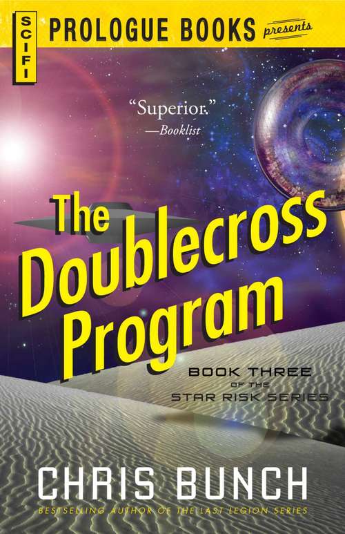 Book cover of The Doublecross Program: Book Three of the Star Risk Series
