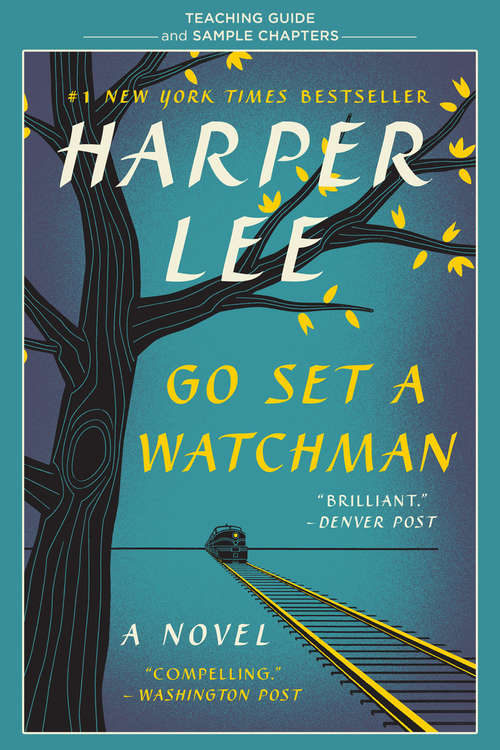 Book cover of Go Set a Watchman Teaching Guide: Teaching Guide and Sample Chapters