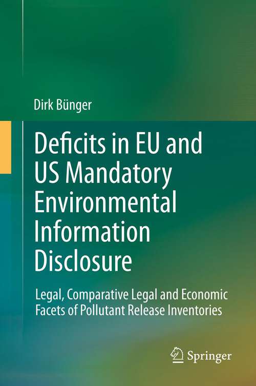 Book cover of Deficits in EU and US Mandatory Environmental Information Disclosure