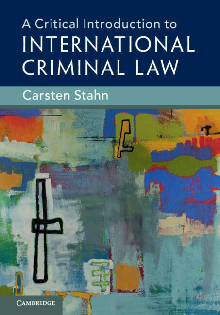 Book cover of A Critical Introduction to International Criminal Law
