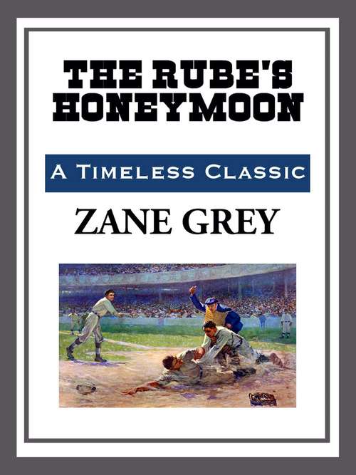 Book cover of The Rube's Honeymoon
