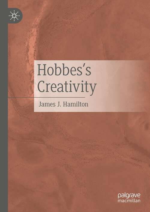 Book cover of Hobbes's Creativity (1st ed. 2023)