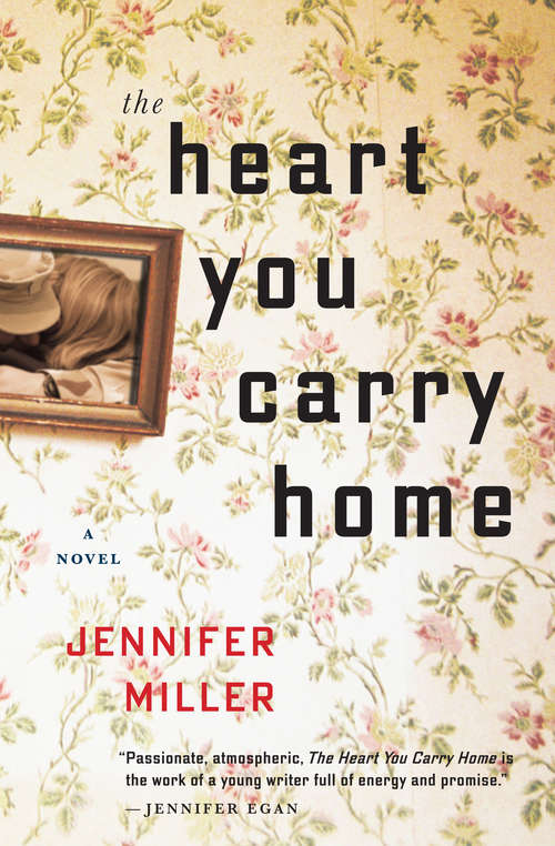Book cover of The Heart You Carry Home