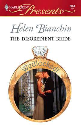 Book cover of The Disobedient Bride (Original) (Wedlocked! #2463)