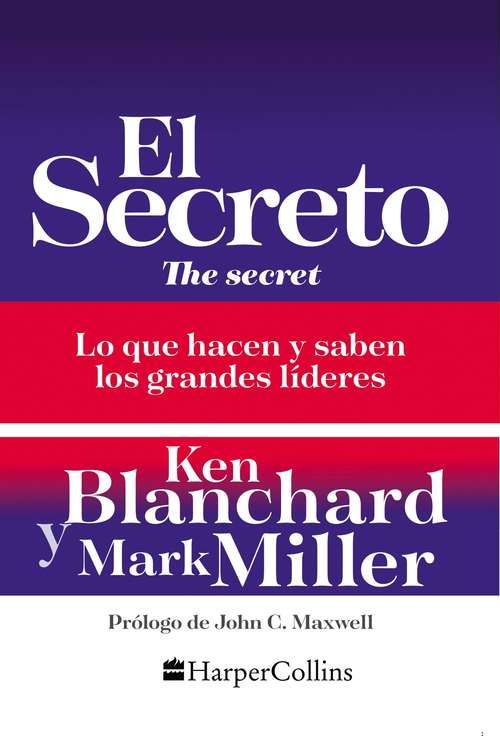 Book cover of El secreto: Lo que saben y hacen los grandes líderes