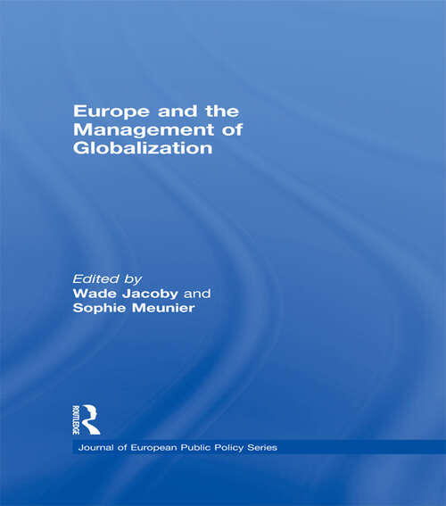 Book cover of Europe and the Management of Globalization (ISSN)