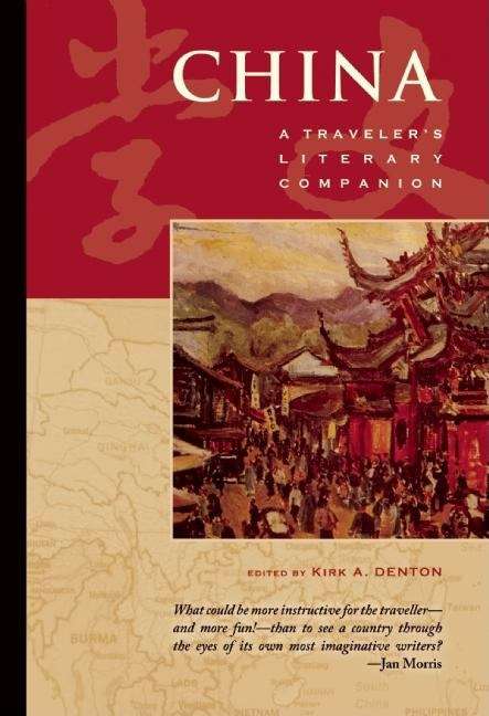 Book cover of China: A Traveler's Literary Companion