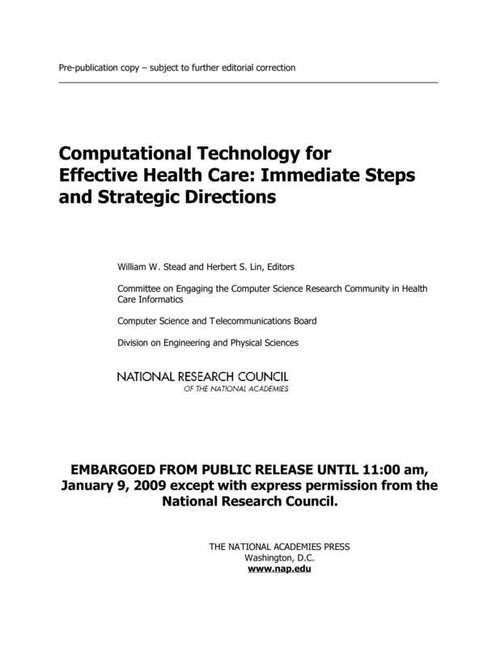 Book cover of Computational Technology For Effective Health Care: Immediate Steps And Strategic Directions