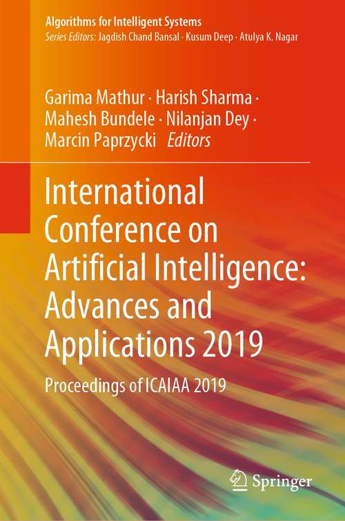 International Conference on Artificial Intelligence: Proceedings of ICAIAA 2019 (Algorithms for Intelligent Systems)