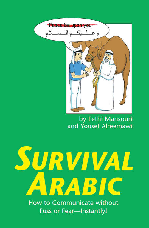 Book cover of Survival Arabic: How to Communicate without Fuss or Fear - Instantly!