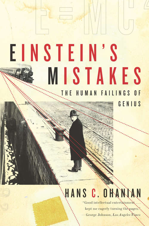 Book cover of Einstein's Mistakes: The Human Failings of Genius