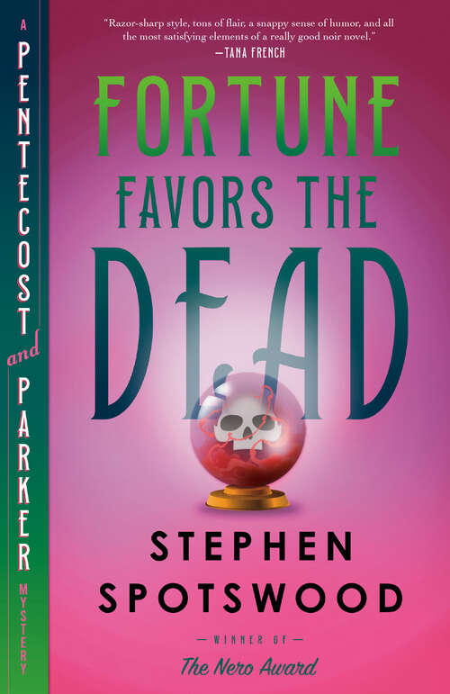 Book cover of Fortune Favors the Dead: A Novel (Pentecost And Parker Ser. #1)