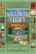 The Swallowtail Legacy 2: Betrayal by the Book (The Swallowtail Legacy #2)