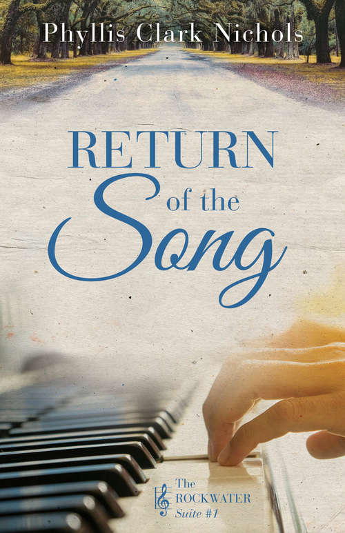 Return of the Song (The Rockwater Suite #1)