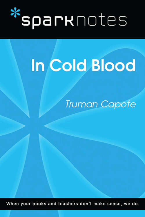 Book cover of In Cold Blood (SparkNotes Literature Guide Series)