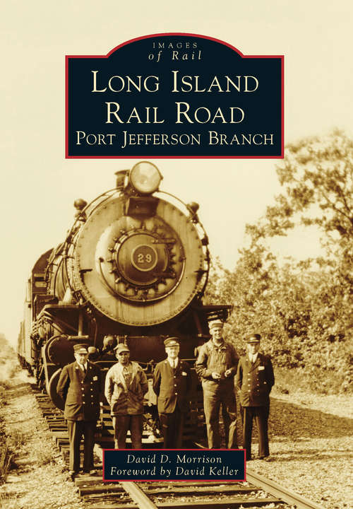 Long Island Rail Road: Port Jefferson Branch