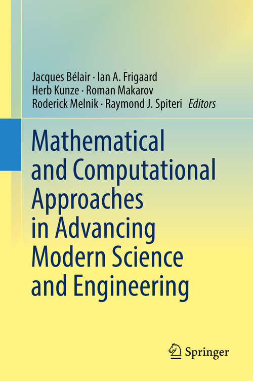 Book cover of Mathematical and Computational Approaches in Advancing Modern Science and Engineering