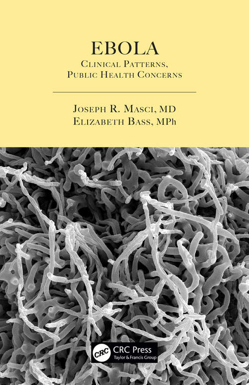 Ebola: Clinical Patterns, Public Health Concerns