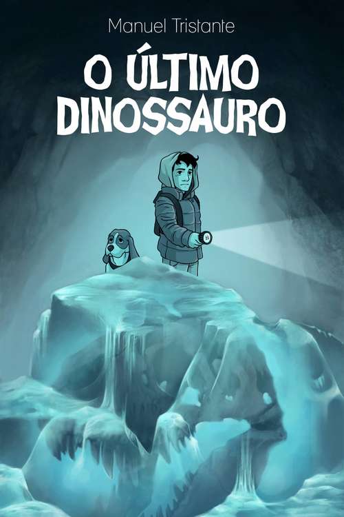 Book cover of Emílio e o último dinossauro