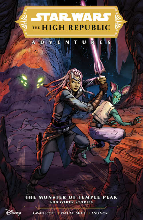 Book cover of Star Wars: The High Republic Adventures--The Monster of Temple Peak and Other Stories