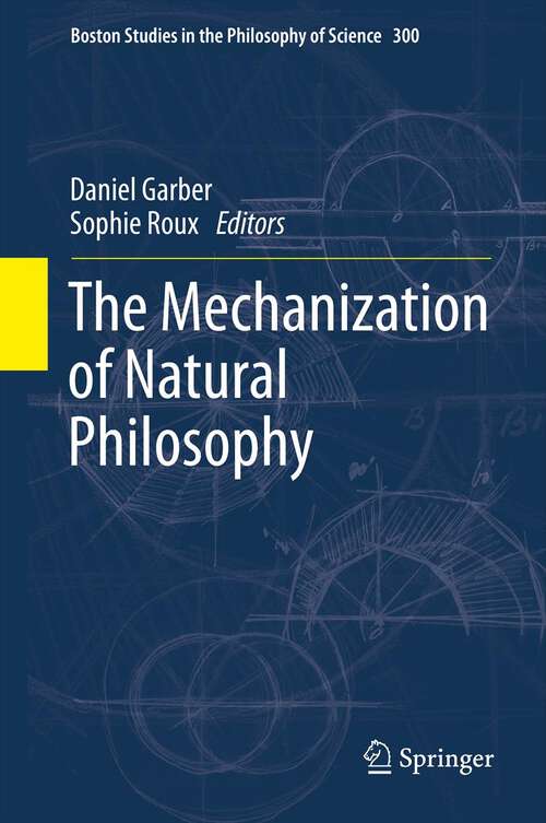 Book cover of The Mechanization of Natural Philosophy